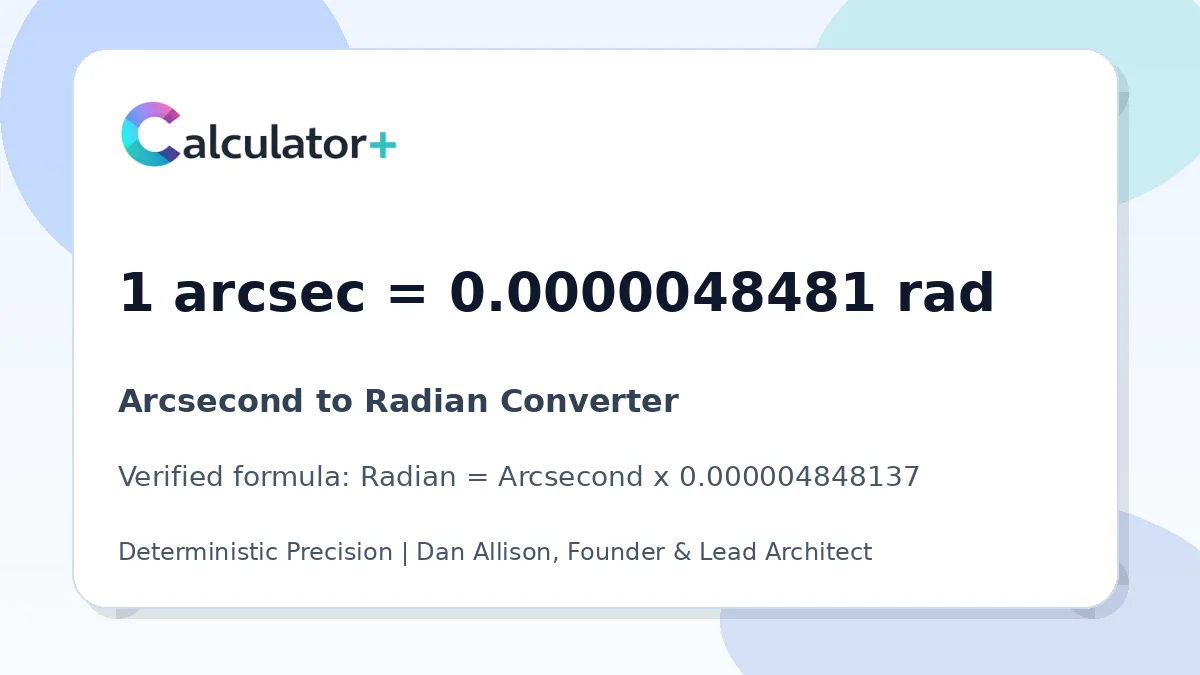 Arcsecond to Radian conversion result card showing 1 arcsec equals 0.0000048481 rad, verified by Calculator+.