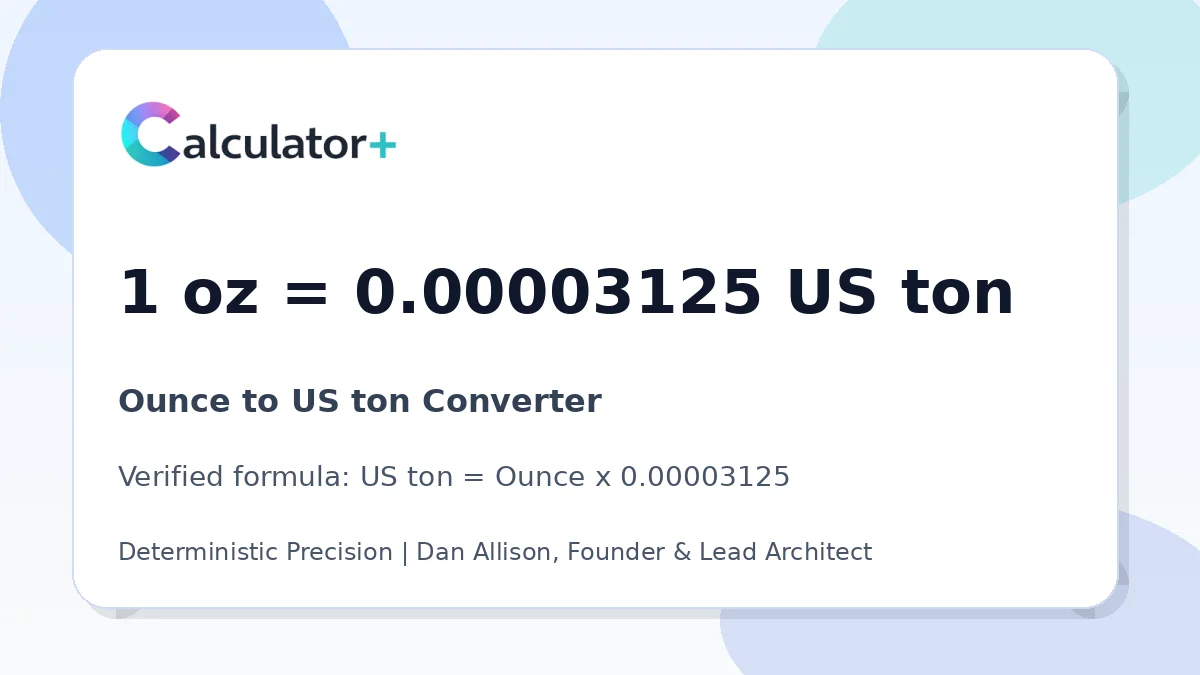 Ounce to US ton conversion result card showing 1 oz equals 0.00003125 US ton, verified by Calculator+.